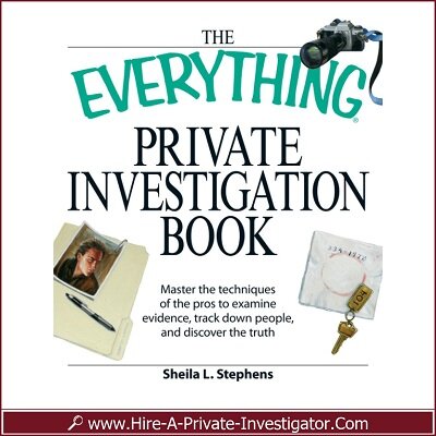 The Everything Private Investigation Book The Everything Private Investigation Book