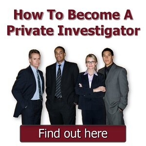 How To Become A Private Investigator