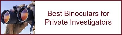 Review of Best Binoculars for Private Investigators