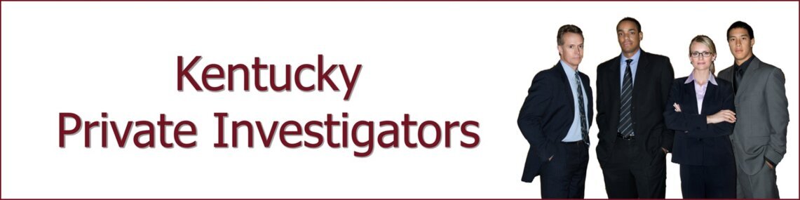 Kentucky Private Investigator Kentucky Private Investigator