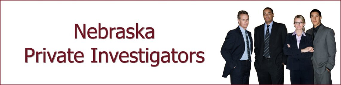 Nebraska Private Investigator