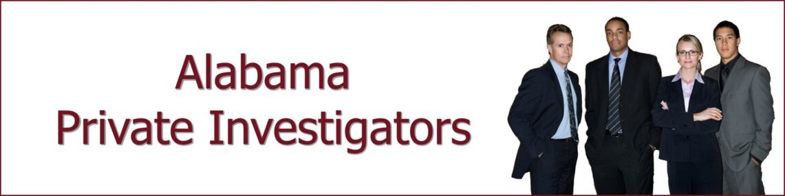 Private Investigator Alabama Private Investigator Alabama