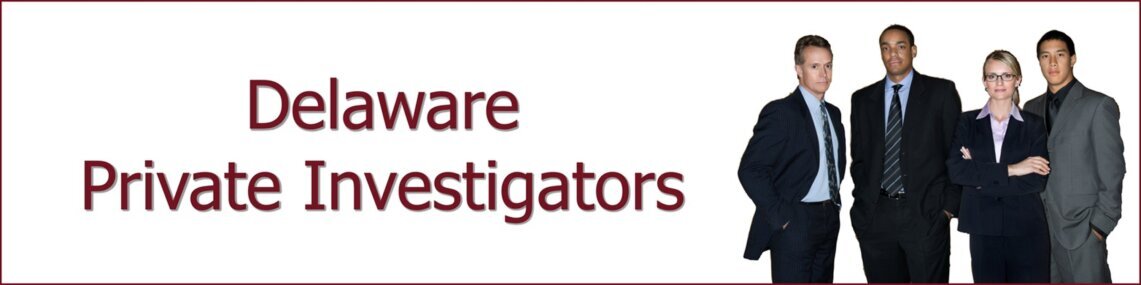 Private Investigator Delaware Private Investigator Delaware