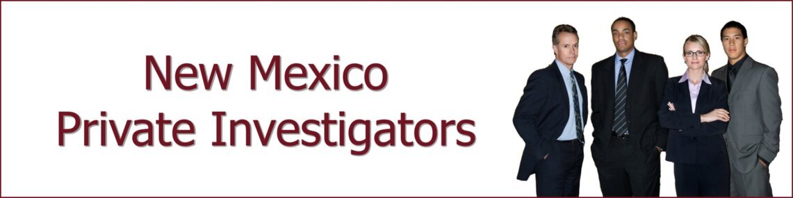 Private Investigator New Mexico