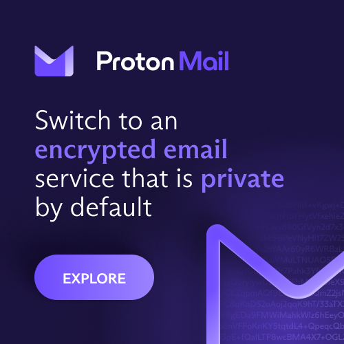 We Recommend ProtonMail for Secure Emails